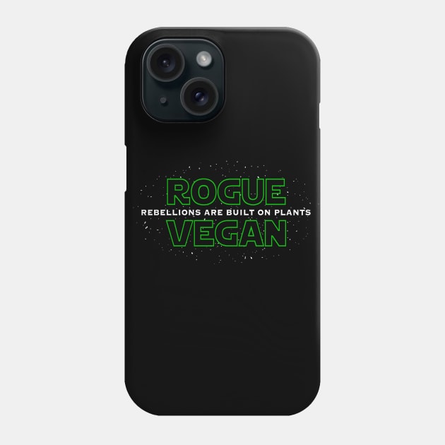 Rogue Vegan Phone Case by LazyDayGalaxy