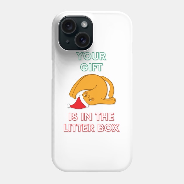 Your Gift is in the Litter Box - Offensive Cat Christmas (White) Phone Case by applebubble