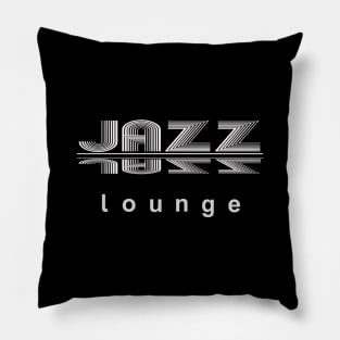 JAZZ LOUNGE, a perfect design for lovers of jazz and all things awesome Pillow