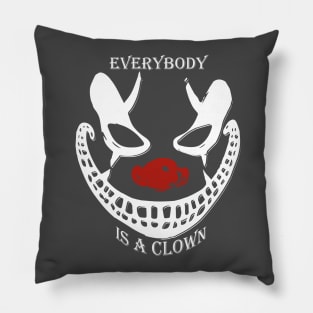 Everybody is a Clown Pillow