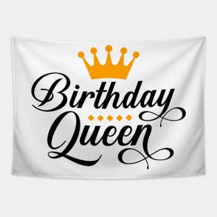 Birthday Queen Happy Birthday Party Funny T-Shirt Gift Tapestry