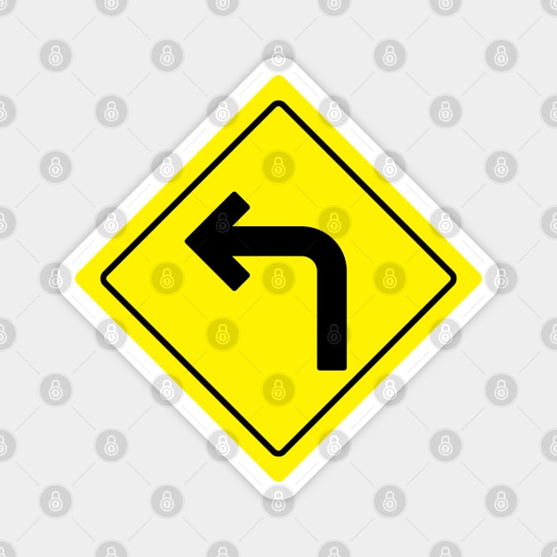 Turn Left at the Arrow Road Sign Magnet by SignX365