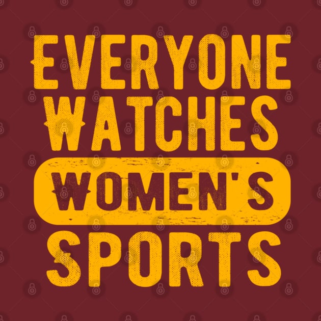 Retro everyone watches women's sports by Dreamsbabe