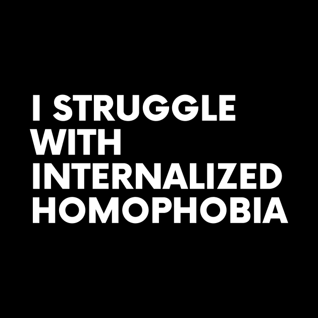 I Struggle With Internalized Homophobia by Lesbian Designs