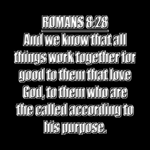 Romans 8:28 Bible Verse KJV Text by Holy Bible Verses