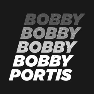 bobby bobby bobby T-Shirt