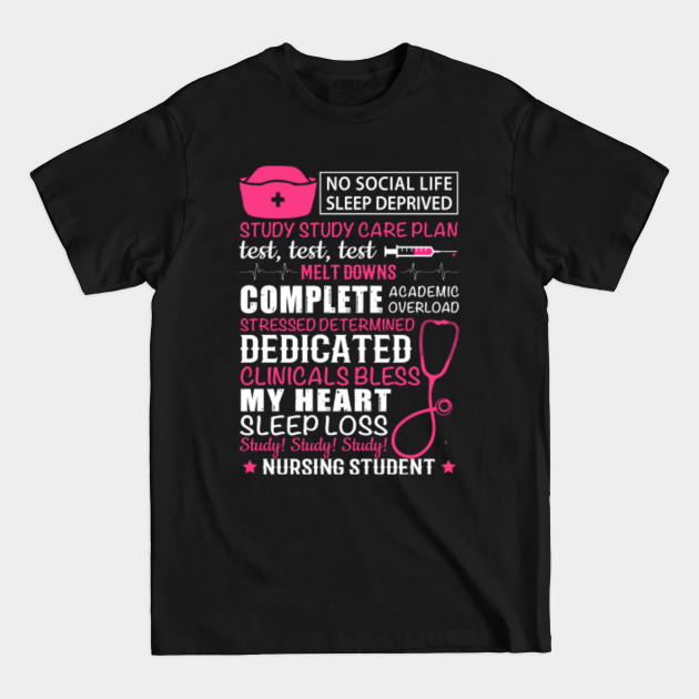 Disover Stressed, Determined, Dedicated - Nursing Student - T-Shirt