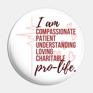 I am Pro Life (red) Pin