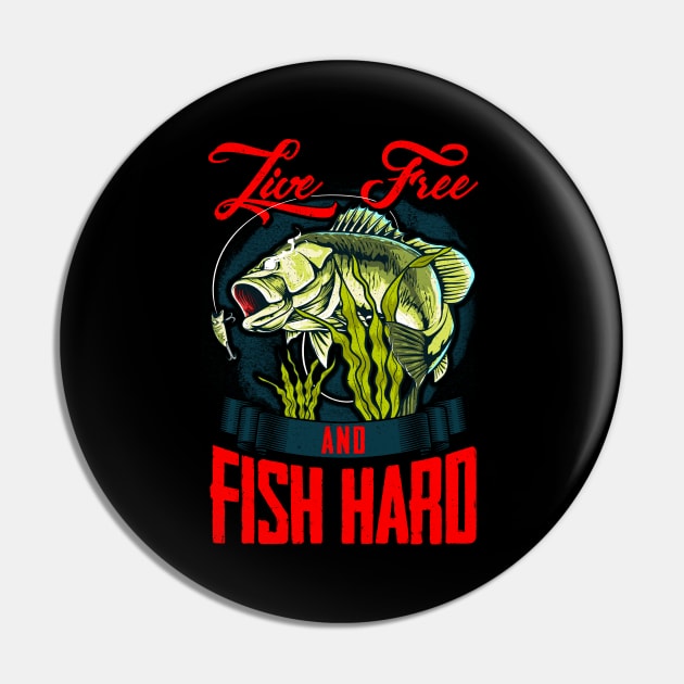 Live Free And Fish Hard Patriotic Fisherman Pin by theperfectpresents