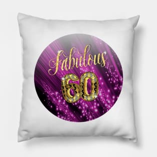 Fabulous 60 Years of Age Pillow