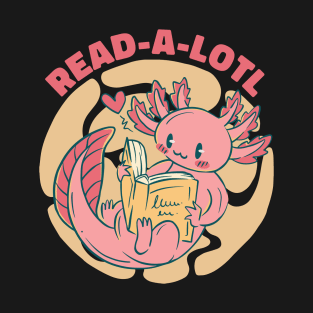 Bookworm Bliss: The Reading Axolotl Adventure T-Shirt