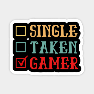 Single Taken Gamer Magnet