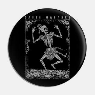 Danse Macabre Pin