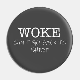 Woke Pin