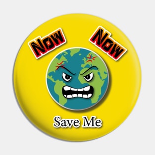 save earth now Pin