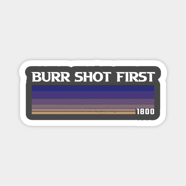 Retro Burr Shot First 1800 Magnet by Dotty42