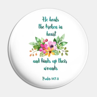 Bible Psalm He heals Pin