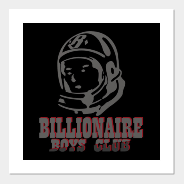 Astronaut - Billionaire Boys Club - Posters and Art Prints | TeePublic