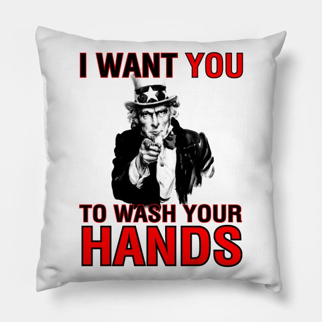 I Want You To Wash Your Hands Pillow by speaton