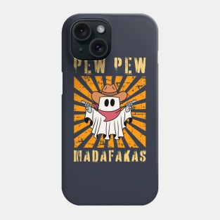 Pew Pew Madafakas Ghost Halloween Phone Case