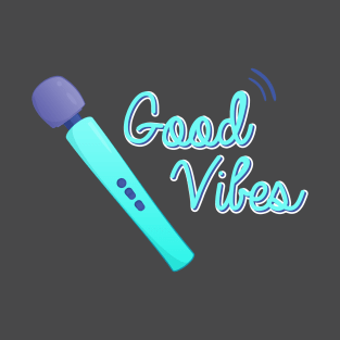 Good Vibes T-Shirt