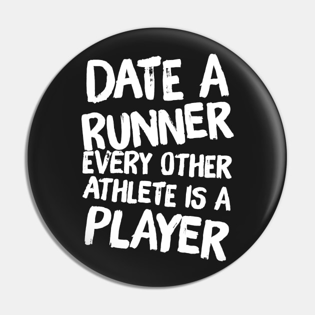 Date a runner every other athlete is a player Pin by captainmood