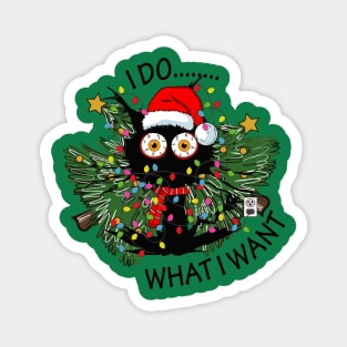 I Do What I Want - Funny Black Cat and Christmas Tree Magnet