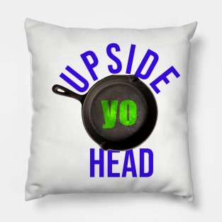 Upside Yo Head Pillow