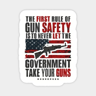 Second Amendment Patriotic Gun Rights First Rule Gun Safety Magnet