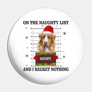 mugshot dog-On The Naughty List And I Regret Nothing Pin