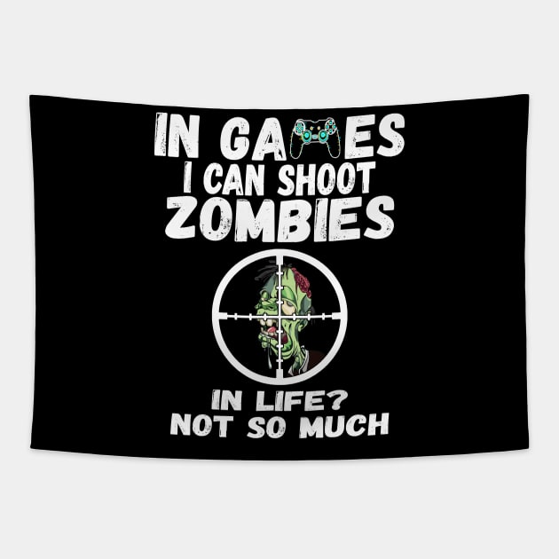 In games I Can Shoot Zombies Tapestry by Ashley-Bee