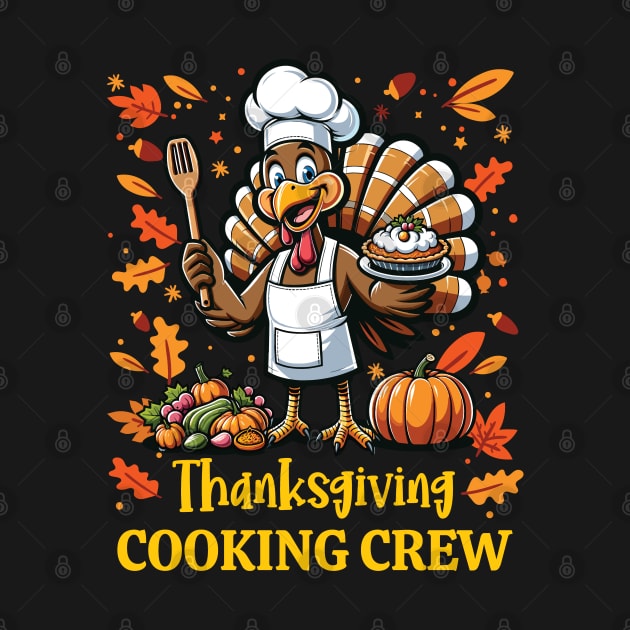 Thanksgiving Cooking Crew - Funny Turkey Chef Design by Graphic Duster