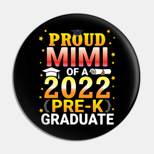 Proud Mimi Of A Class Of 2022 Pre-k Graduate Senior Student Pin