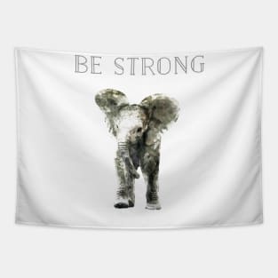 Be Strong Elephant Tapestry