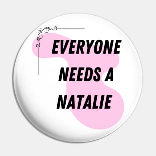Natalie Name Design Everyone Needs A Natalie Pin