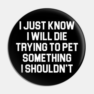 Pet Something Pin