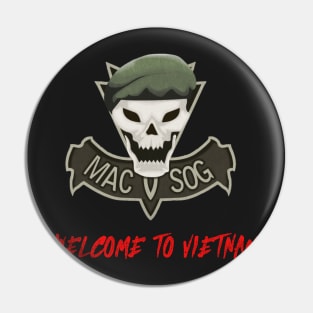 MACV SOG , WELCOME TO VIETNAM Pin