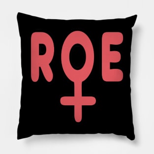 Pro Choice Roe Pillow