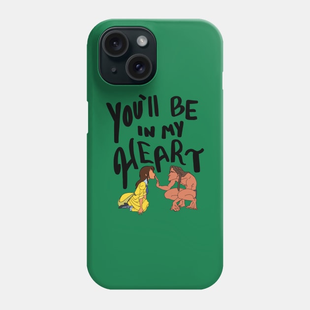 You'll be in my heart Phone Case by Courtneychurmsdesigns