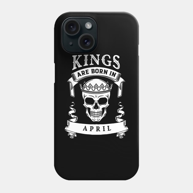 Kings Are Born In April Phone Case by BambooBox