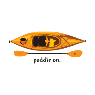 Kayak in orange and yellow, with text "Paddle on" T-Shirt