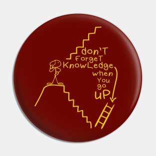 knowledge is my Ladder Pin