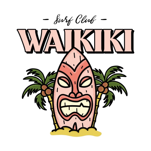Waikiki beach tiki surf club surfing surfer Hawaii Hawaiian by Tip Top Tee's