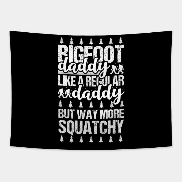 Bigfoot Daddy Fathers Day Tapestry by Tesszero