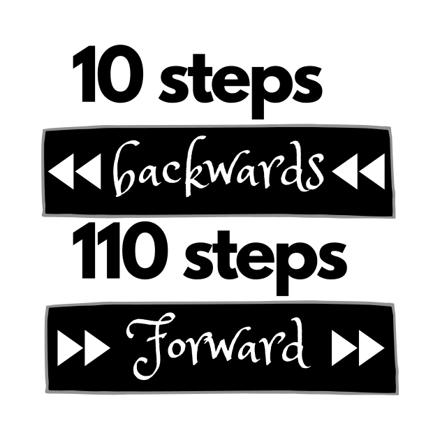 10 steps backwards 110 steps forward by Dre