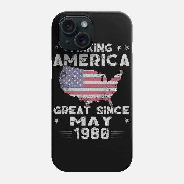 39th Birthday Gift Making America Great Since May 1980 Phone Case by bummersempre66