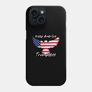 Keep America Trumpless ny -Trump Phone Case