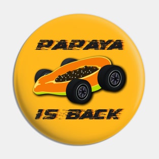 Papaya Is Back, Lando Norris, Oscar Piastri, McLaren Formula 1 One F1 Merch Pin