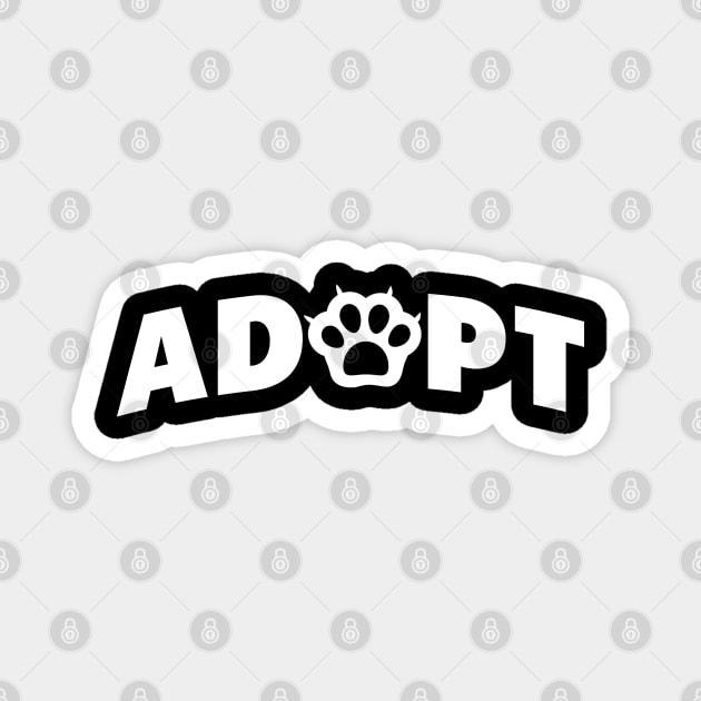 Adopt, don't shop. Pet Adoption design for cat lovers and dog lovers alike Magnet by goodwordsco