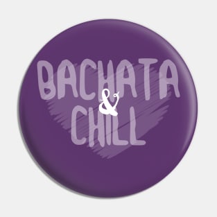 Bachata & Chill Pin